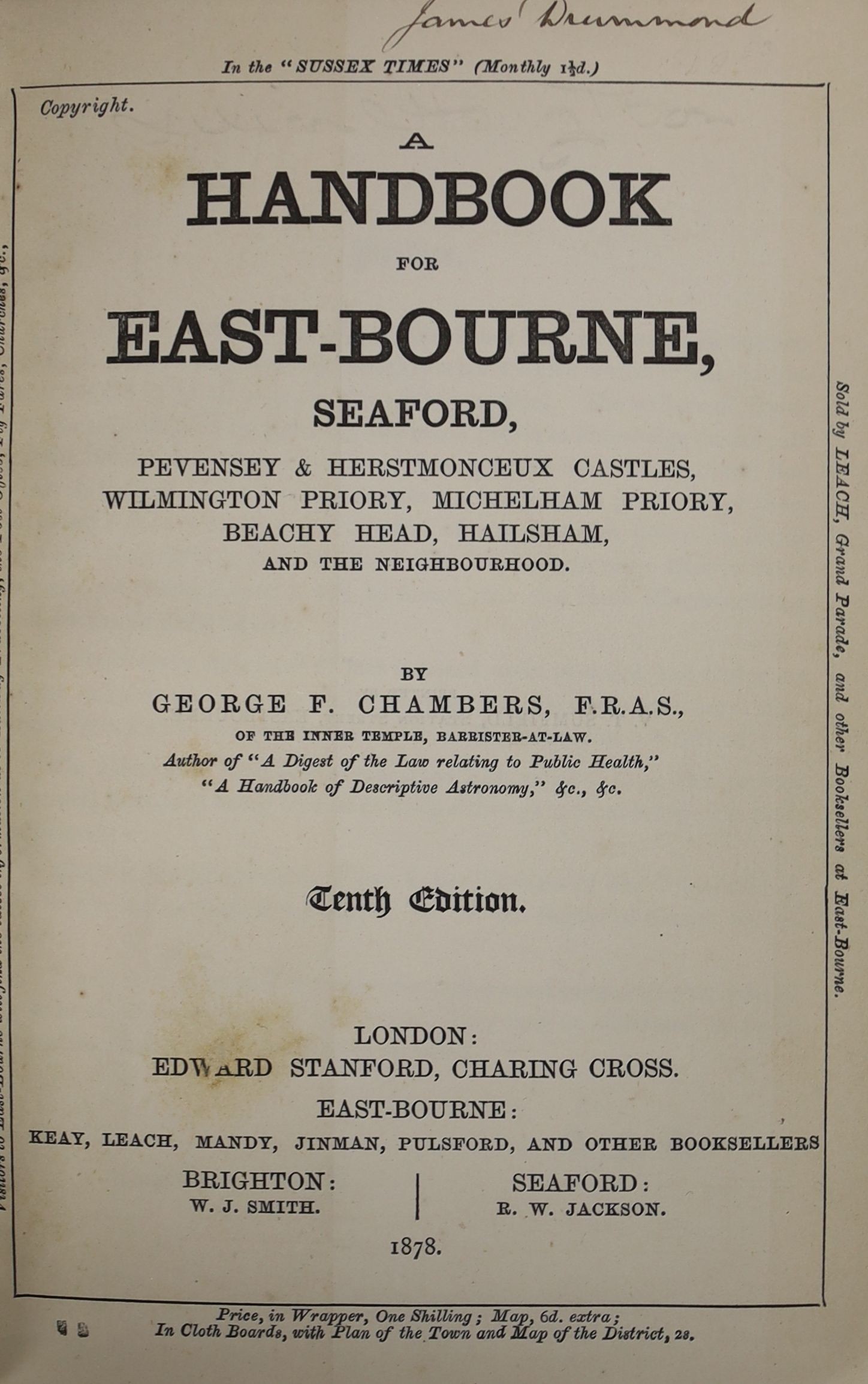 Eastbourne interest - Eddison, Edwin - The Guide to Eastbourne, 12mo, cloth, library stamps, frontis map torn and with loss, nd; Chambers, George F. - A Handbook for East-Bourne, Seaford…..10th edition, 12mo, green cloth